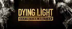Dying Light - Definitive Edition