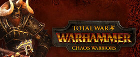 Total War: WARHAMMER - Chaos Warriors Race Pack