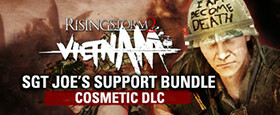 Rising Storm 2: Vietnam - Sgt Joe's Support Bundle DLC