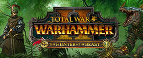 Total War: WARHAMMER II - The Hunter & The Beast