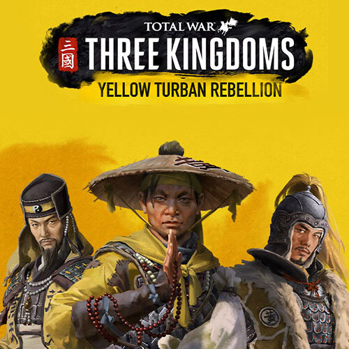 Total War: THREE KINGDOMS - Yellow Turban Rebellion
