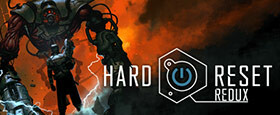 Hard Reset Redux