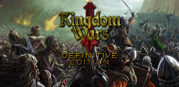 Kingdom Wars 2: Definitive Edition