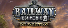 Railway Empire 2 - Deluxe Edition