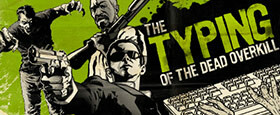 The Typing of the Dead: Overkill Collection