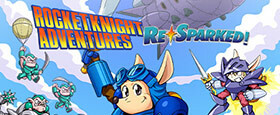 Rocket Knight Adventures: Re-Sparked!