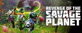 Revenge of the Savage Planet